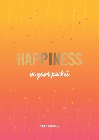 Book Cover for Happiness in Your Pocket by Anna Barnes