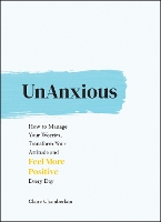 Book Cover for UnAnxious by Claire Chamberlain