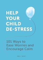 Book Cover for Help Your Child De-Stress by Vicki Vrint