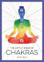 Book Cover for The Little Book of Chakras by Elsie Wild