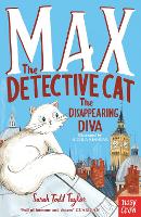 Book Cover for Max the Detective Cat: The Disappearing Diva by Sarah Todd Taylor