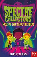 Book Cover for Spectre Collectors: Rise of the Ghostfather! by Barry Hutchison