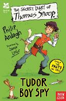 Book Cover for The Secret Diary of Thomas Snoop, Tudor Boy Spy by Philip Ardagh