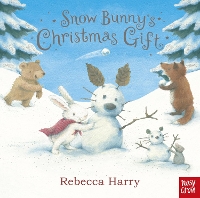 Book Cover for Snow Bunny's Christmas Gift by Nosy Crow