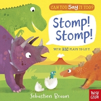 Book Cover for Can You Say It Too? Stomp! Stomp! by Sebastien Braun