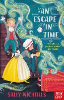 Book Cover for An Escape in Time by Sally Nicholls