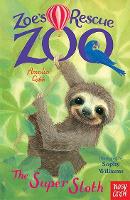 Book Cover for Zoe's Rescue Zoo: The Super Sloth by Amelia Cobb