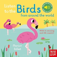 Book Cover for Listen to the Birds From Around the World by Marion Billet