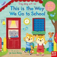 Book Cover for This Is the Way We Go to School by Yu-Hsuan Huang