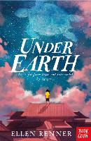 Book Cover for Under Earth by Ellen Renner