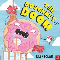 Book Cover for The Doughnut of Doom by Elys Dolan