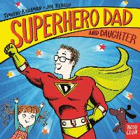 Book Cover for Superhero Dad and Daughter by Timothy Knapman