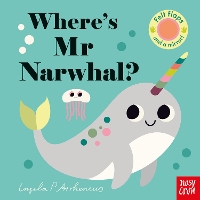 Book Cover for Where's Mr Narwhal? by Ingela P Arrhenius