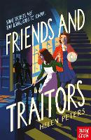 Book Cover for Friends and Traitors by Helen Peters, David Dean
