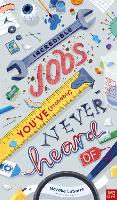 Book Cover for Incredible Jobs You've (Probably) Never Heard Of by Natalie Labarre