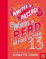 Book Cover for Writes of Passage: Words To Read Before You Turn 13 by Nicolette Jones