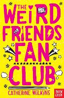 Book Cover for The Weird Friends Fan Club by Catherine Wilkins