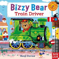 Book Cover for Bizzy Bear: Train Driver by Benji Davies