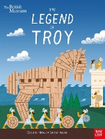 Book Cover for The Legend of Troy by Goldie Hawk, British Museum