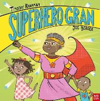 Book Cover for Superhero Gran by Timothy Knapman