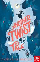 Book Cover for Another Twist in the Tale by Catherine Bruton