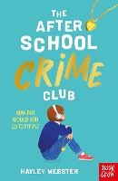 Book Cover for The After School Crime Club by Hayley Webster