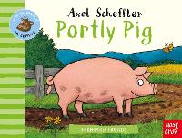 Book Cover for Portly Pig by Axel Scheffler