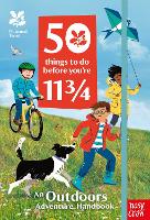 Book Cover for 50 Things to Do Before You're 11 3/4 by National Trust (Great Britain)