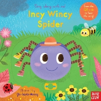 Book Cover for Sing Along With Me! Incy Wincy Spider by Nosy Crow
