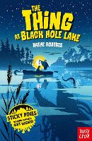 Book Cover for The Thing at Black Hole Lake by Dashe Roberts