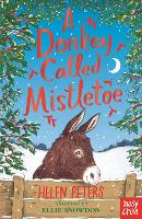 Book Cover for A Donkey Called Mistletoe by Helen Peters