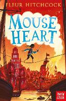 Book Cover for Mouse Heart by Fleur Hitchcock