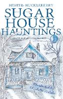 Book Cover for Hester, Huckleberry and the Sugar House Hauntings by Mark Roland Langdale