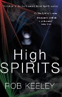 Book Cover for High Spirits by Rob Keeley