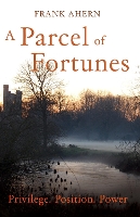 Book Cover for A Parcel of Fortunes by Frank Ahern