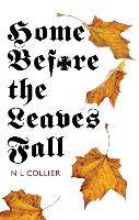 Book Cover for Home Before the Leaves Fall by N L Collier