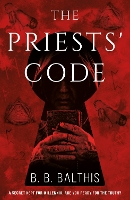 Book Cover for The Priests' Code by B. B. Balthis