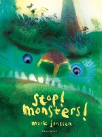 Book Cover for Stop! Monsters! by Mark Janssen