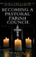 Book Cover for Becoming a Pastoral Parish Council by Patricia Carroll