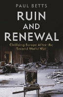 Book Cover for Ruin and Renewal by Paul Betts