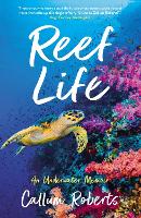 Book Cover for Reef Life by Callum Roberts