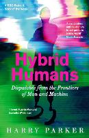 Book Cover for Hybrid Humans by Harry Parker