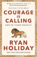 Book Cover for Courage Is Calling by Ryan Holiday