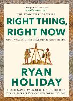 Book Cover for Right Thing, Right Now by Ryan Holiday