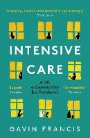 Book Cover for Intensive Care by Gavin Francis