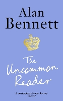 Book Cover for The Uncommon Reader by Alan Bennett