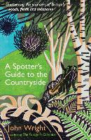 Book Cover for A Spotter’s Guide to the Countryside by John Wright