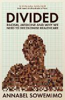 Book Cover for Divided by Dr Annabel Sowemimo