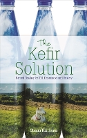 Book Cover for The Kefir Solution by Shann Nix Jones