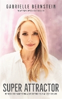 Book Cover for Super Attractor by Gabrielle Bernstein